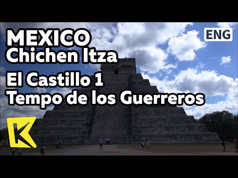 【K】Mexico Travel-Chichen Itza[멕시코 여행-치첸잇사]엘 카스티요1 전사의신전/El Castillo/Pyramid of Kukulkan/Maya/UNESCO