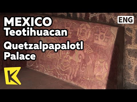 【K】Mexico Travel-Teotihuacan[멕시코 여행-테오티우아칸]께쌀빠빨로뜰 궁전과 신전/Quetzalpapalotl Palace/Temple/UNESCO/Mural